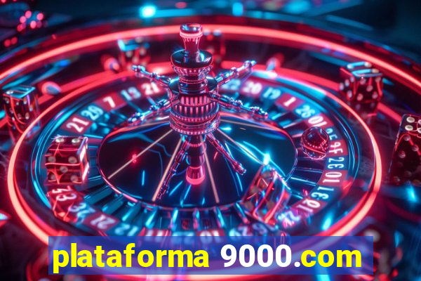 plataforma 9000.com